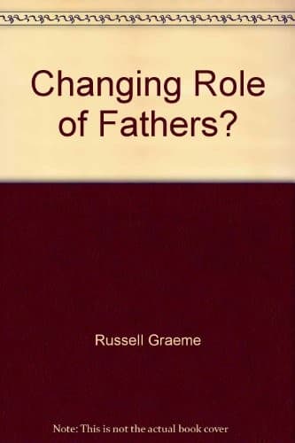 Cover image for The changing role of fathers?