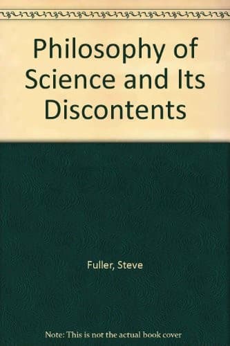 Cover image for Philosophy of science and its discontents