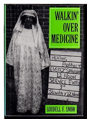 Cover image for Walkin' over medicine