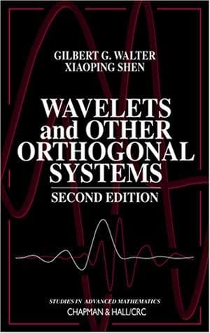 Cover image for Wavelets and Other Orthogonal Systems, Second Edition (Studies in Advanced Mathematics)