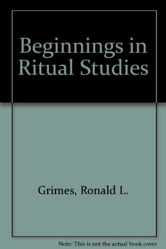 Cover image for Beginnings in ritual studies