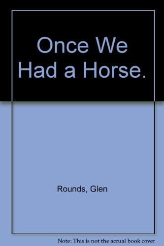 Cover image for Once we had a horse.