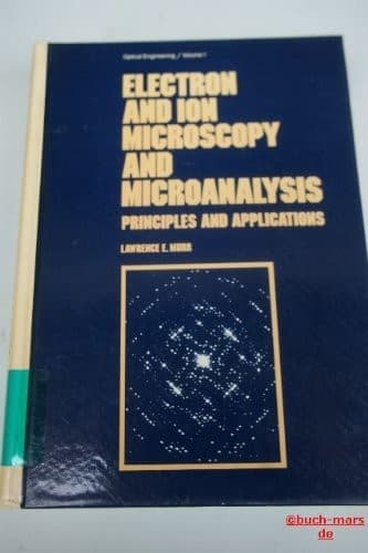 Cover image for Electron and ion microscopy and microanalysis
