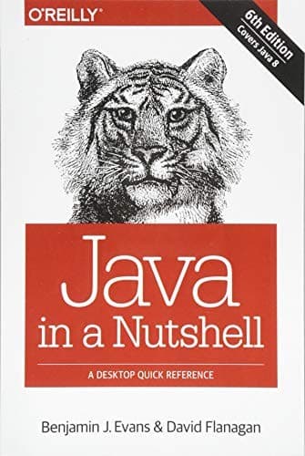 Cover image for Java in a Nutshell: A Desktop Quick Reference