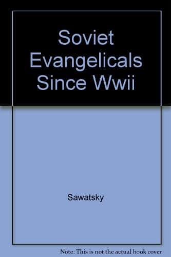 Cover image for Soviet evangelicals since World War II