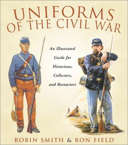 Cover image for Uniforms of the Civil War