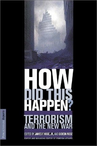 Cover image for How Did This Happen? Terrorism and the New War