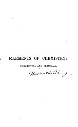 Elements of Chemistry: Theoretical and Practical
