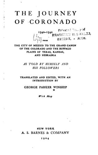 The Journey of Coronado, 1540-1542: From the City of Mexico to the Grand ...