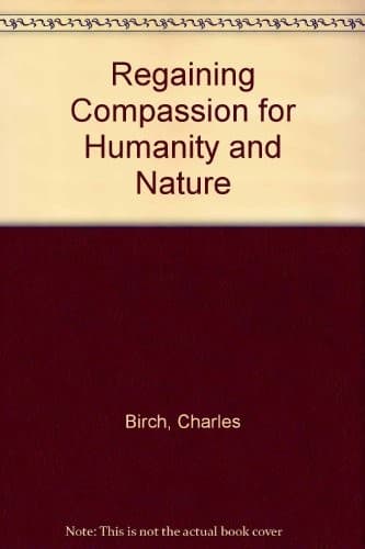 Cover image for Regaining compassion for humanity and nature