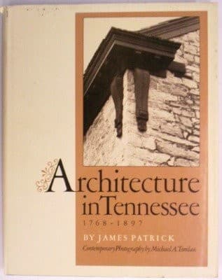 Cover image for Architecture in Tennessee, 1768-1897