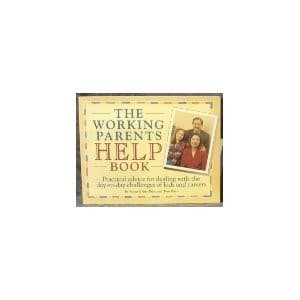 Cover image for The working parents help book