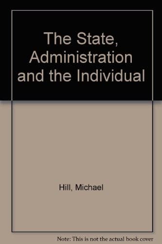 Cover image for The state, administration and the individual
