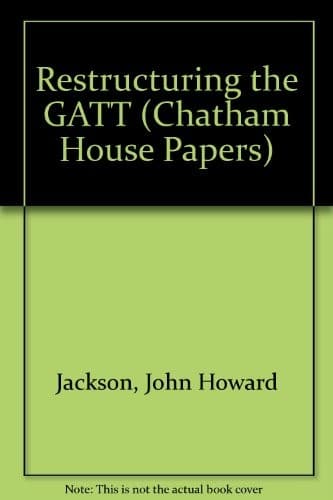 Cover image for Restructuring the GATT system