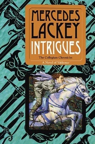 Cover image for Intrigues (Valdemar: Collegium Chronicles #2)
