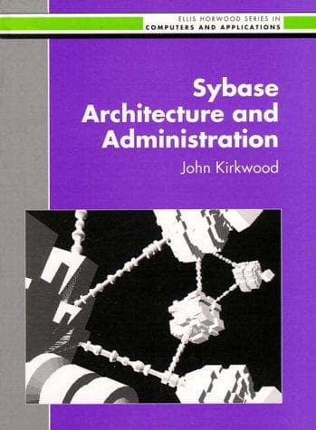 Cover image for Sybase Architecture and Administration