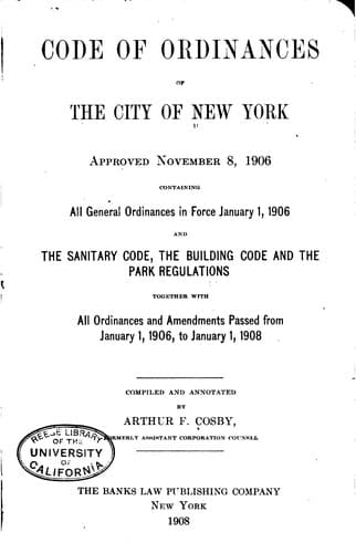 Code of Ordinances of the City of New York, Approved November 8, 1906 ...