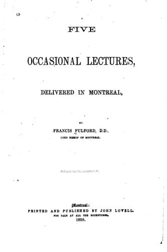 Five Occasional Lectures: Delivered in Montreal