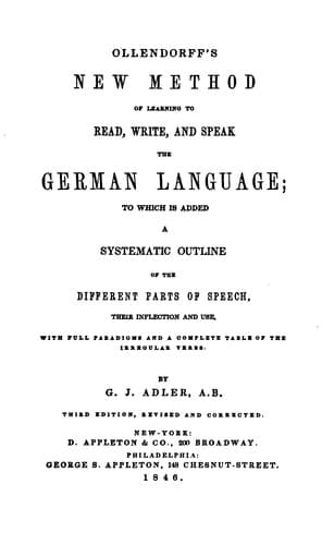 Ollendorff's New Method of Learning to Read, Write, and Speak the German Language: To which is ...