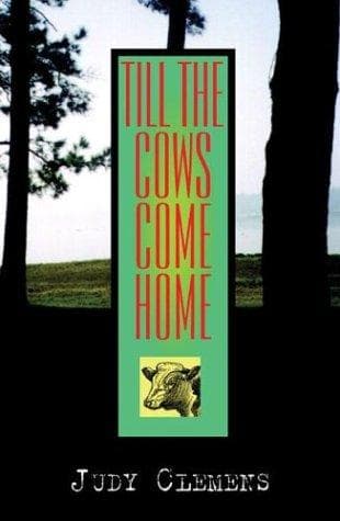 Cover image for Till The Cows Come Home