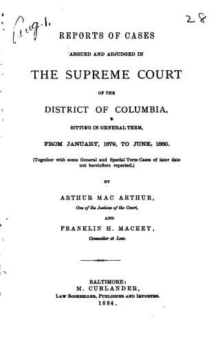 Reports of cases argued and adjudged in the Supreme court of the District of Columbia, sitting in general term, from January, 1879, to June, 1880
