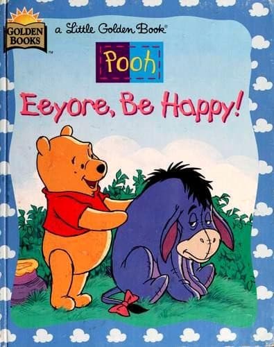 Cover image for Eeyore, Be Happy!