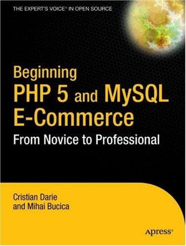Cover image for Beginning PHP 5 and MySQL E-Commerce