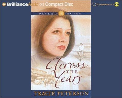 Cover image for Across the Years (Desert Roses #2)