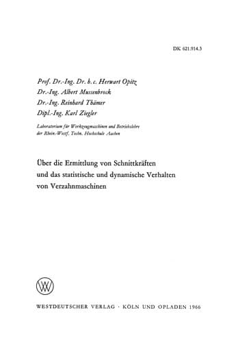 Über die Ermittlung von Schnittkräften und das statistische und dynamische Verhalten von Verzahnmaschinen