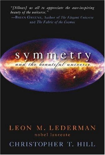 Cover image for Symmetry and the Beautiful Universe