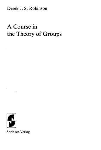 Cover image for A course in the theory of groups