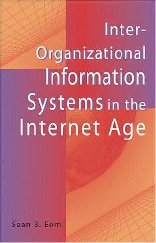 Cover image for Inter-Organizational Information Systems in the Internet Age