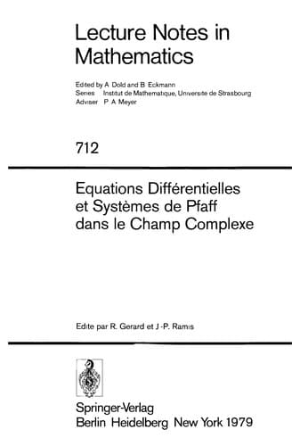 Cover image for Equations différentielles et systèmes de Pfaff dans le champ complexe