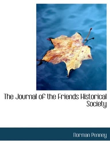 The Journal of the Friends Historical Society