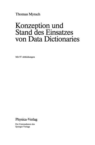 Konzeption und Stand des Einsatzes von Data Dictionaries