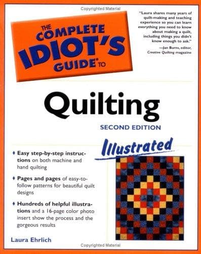 Cover image for The Complete Idiot's Guide to Quilting Illustrated, Second Edition