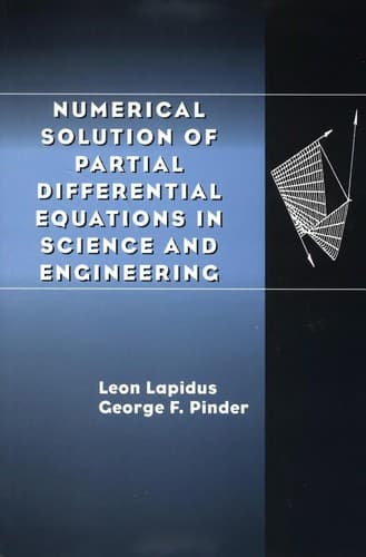 Cover image for Numerical solution of partial differential equations in science and engineering