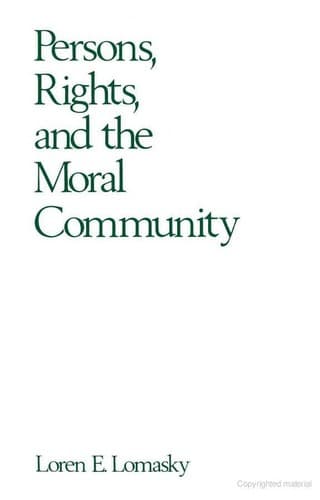 Cover image for Persons, rights, and the moral community