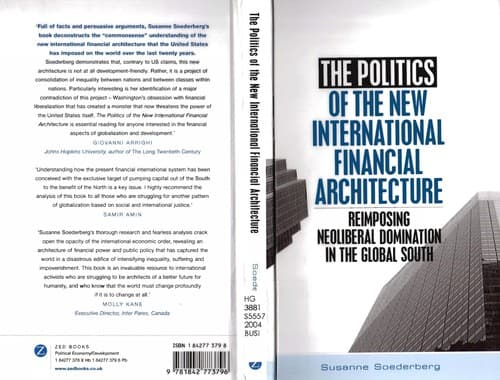 The politics of the new international financial architecture