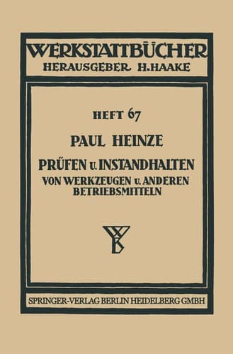 Prüfen und Instandhalten von Werkzeugen und anderen Betriebsmitteln