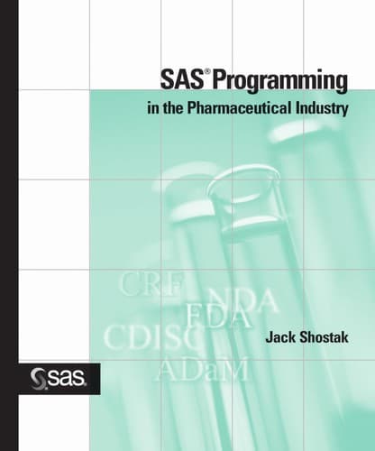 Cover image for SAS programming in the pharmaceutical industry