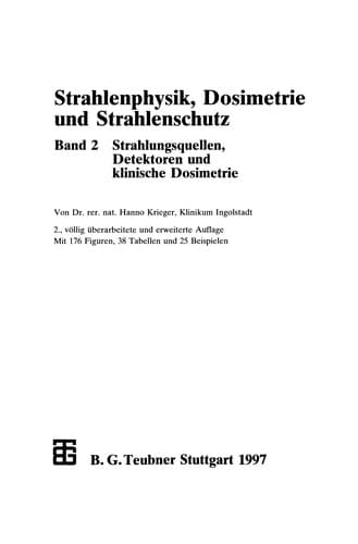 Strahlenphysik, Dosimetrie und Strahlenschutz