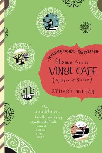 Home from the Vinyl Cafe