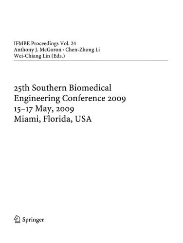 25th Southern Biomedical Engineering Conference 2009, 15 – 17 May 2009, Miami, Florida, USA