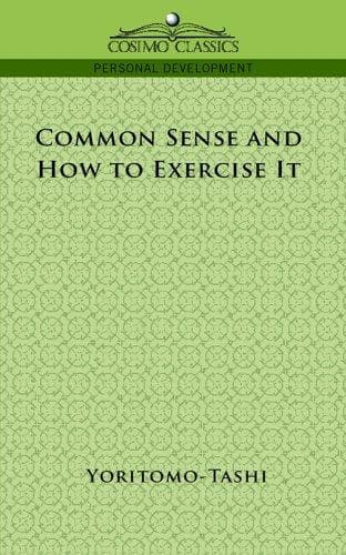 Cover image for Common Sense and How to Exercise It