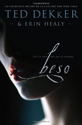 Beso: Ella te roba más que el corazón (Spanish Edition)