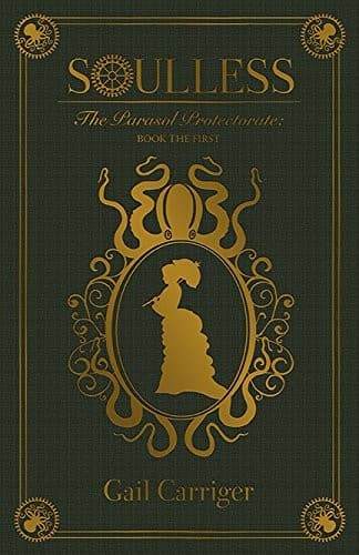 Cover image for Soulless (The Parasol Protectorate)