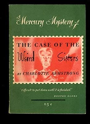 Cover image for The Case of the Weird Sisters
