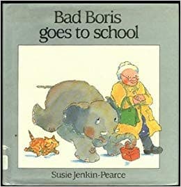 Cover image for Bad Boris Goes to School