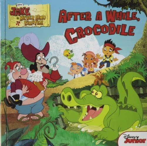 Cover image for After a while, crocodile